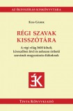 Régi szavak kisszótára
