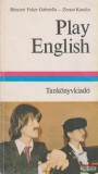 Rényiné Fehér Gabriella, Zentai Katalin - Play English