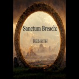 Reroll Gaming Sanctum Breach (PC - Steam elektronikus játék licensz)