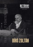 RETÖRKI Bognár Nándor, Martinhajdu György: Bíró Zoltán - könyv