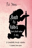 Rézbong Kiadó Ősi János: Kard és Kódex - könyv