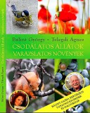 Ring-Color Kft. Telegdi Ágnes, Dr. Bálint György: Csodálatos állatok - varázslatos növények - könyv
