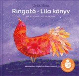 Ringató Könyvkiadó Gróh Ilona: Ringató - Lila könyv - könyv