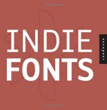 Rockport Publishers, Inc. Gulyás László: Indie fonts 1. - könyv