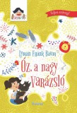 Roland Kiadó Lyman Frank Baum: Óz, a nagy varázsló - könyv