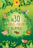 Roland Kiadó Mariana Konkoly: 30 angol-magyar állatmese - könyv