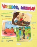 Roland Toys Kft. Izmindi Katalin, Mező Adrienn: Viszlát, hiszti! - könyv