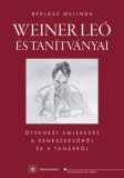 Rózsavölgyi És Társa Berlász Melinda: Weiner Leó és tanítványai - könyv