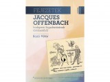 Rózsavölgyi És Társa Bozó Péter - Fejezetek Jacques Offenbach budapesti fogadtatásának történetéből