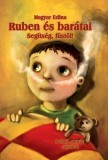 Ruben Kiadó Magyar Edina: Ruben és barátai - könyv