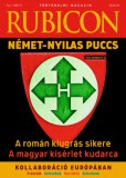 Rubicon-Ház Kft. Balogh Virág Katalin: Rubicon - Német-nyilas puccs - 2024/10. - könyv