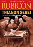 Rubicon-Ház Kft. Meg Clothier: Rubicon - Trianon sebei - Forradalom és terror - 2025/10. - könyv