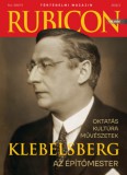 Rubicon-Ház Kft. Szabó Borbála: Rubicon - Klebelsberg, az építőmester - könyv