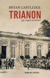 Rubicon Intézet Nonprofit Kft. Bryan Cartledge: Trianon egy angol szemével - könyv