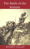Rupert Colley: The Battle of the Somme - könyv