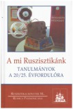 Russica Pannonicana Jonathan Wilson: A mi Ruszisztikánk - könyv