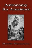 Sai ePublications Camille Flammarion: Astronomy for Amateurs - könyv
