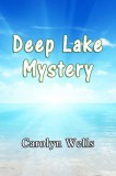 Sai ePublications Carolyn Wells: Deep Lake Mystery - könyv