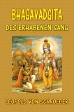 Sai ePublications Leopold von Schroeder: Bhagavadgita: Des Erhabenen Sang - könyv