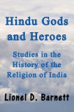 Sai ePublications Lionel D. Barnett: Hindu Gods and Heroes - könyv