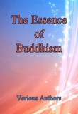 Sai ePublications Various Authors: The Essence of Buddhism - könyv