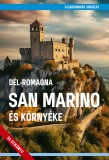 San Marino és környéke (Dél-Romagna) útikönyv - VilágVándor