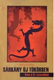 Sárkány új tükörben - Kína a 21. században *K