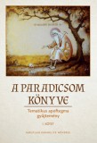 Sarutlan Kármelita Nővérek Dan Abnett: A Paradicsom könyve I. - könyv