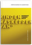 Savaria University Press Bodrogi Ferencmáté: Minden másképpen van - könyv