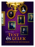 Savaria University Press Keppel Csilla: Test és lélek a Habsburgok árnyékában - könyv