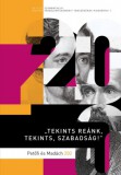Savaria University Press Lyla Sage: Tekints reánk, tekints, szabadság! - könyv
