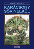 Sawasawa Kiadó Karácsony sör nélkül