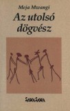 Sawasawa Meja Mwangi: Az utolsó dögvész - könyv