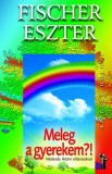 Saxum Kiadó Fischer Eszter: Meleg a gyerekem?! - könyv