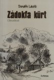 Sc Editura Kriterion Srl Donáth László: Zádokfa kürt - könyv
