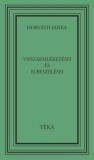 Sc Editura Kriterion Srl Horváth Janka: Horváth Janka visszaemlékezései és elbeszélései - könyv