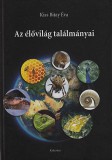 Sc Editura Kriterion Srl Kiss Bitay Éva: Az élővilág találmányai - könyv