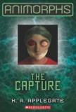 SCHOLASTIC UK Katherine A. Applegate: The Capture - könyv
