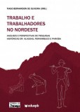 SciELO - EDUEPB Tiago Bernardon de Oliveira: Trabalho e trabalhadores no Nordeste - könyv