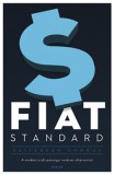 Scolar Kiadó Ammous, Saifedean: Fiat Standard - könyv