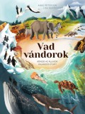 Scolar Kiadó Anke Peterson, Lisa Rammensee: Vad vándorok - könyv