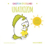 Scolar Kiadó Aurélie Chien Chow Chine: Gaston érzelmei - Unatkozom - könyv