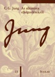 Scolar Kiadó Carl Gustav Jung: Az alkimista elképzelésekről - 2. kiadás - könyv