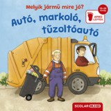 Scolar Kiadó Cornelia Frank: Melyik jármű mire jó? - Autó, markoló, tűzoltóautó - könyv