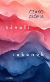 Scolar Kiadó Czakó Zsófia: Távoli rokonok - könyv