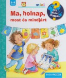 Scolar Kiadó Daniela Prusse: Ma, holnap, most és mindjárt - könyv