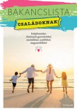 Scolar Kiadó Érsek-Obádovics Mercédesz: Bakancslista - Családoknak - könyv