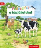 Scolar Kiadó Fedezd fel a háziállatokat