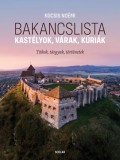 Scolar Kiadó Franz Schmidberger: Bakancslista - Kastélyok, várak, kúriák - könyv