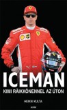 Scolar Kiadó Heikki Kulta: Iceman - Kimi Räikkönennel az úton - könyv